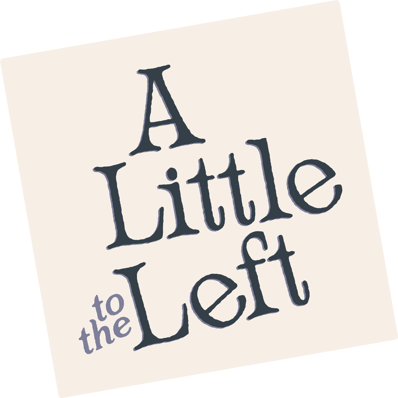Example To The Left A Little to the Left — Complete Encyclopedia & Guide | Shapes
